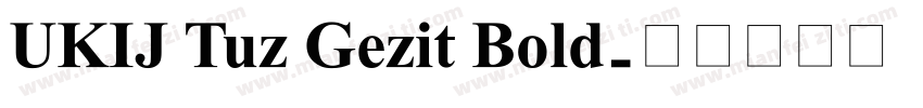 UKIJ Tuz Gezit Bold字体转换